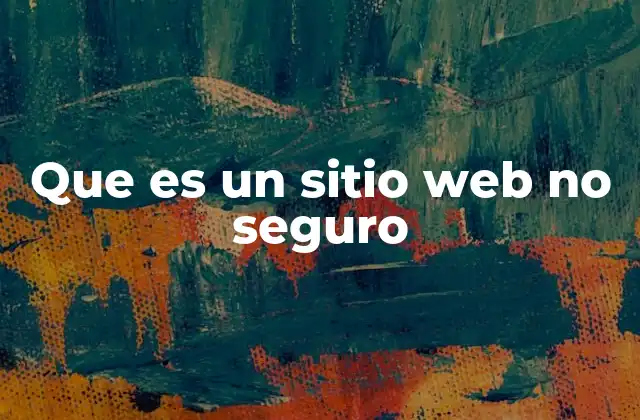 Cómo identificar un sitio web no seguro sin ver su nombre