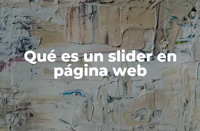 Qué es un Slider en Página Web