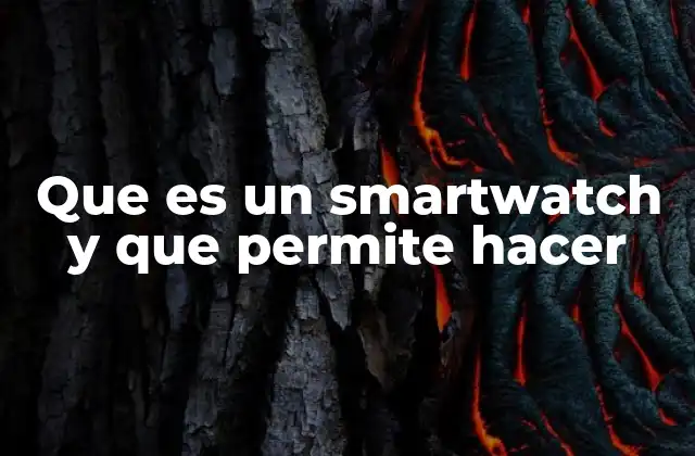 La evolución de los dispositivos de muñeca inteligentes