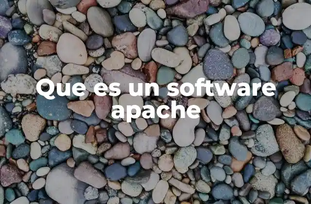 Que es un Software Apache