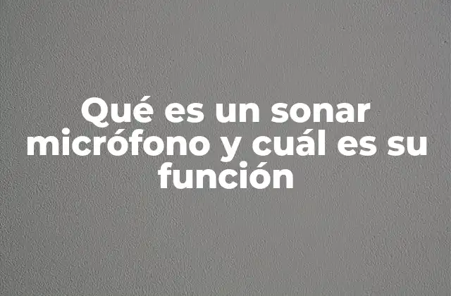 Micrófonos de alta sensibilidad y aplicaciones prácticas