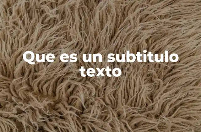 La estructura de los subtítulos en textos profesionales