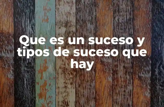 Que es un Suceso y Tipos de Suceso que Hay 2 Cómo se clasifican los sucesos dentro de la teoría de probabilidades