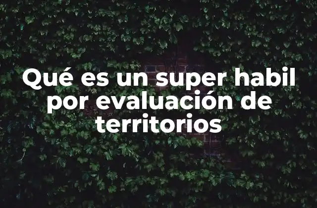 La importancia de la evaluación territorial en el desarrollo sostenible