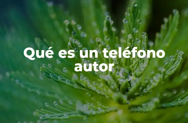La evolución de los teléfonos móviles hasta los actuales teléfonos autor