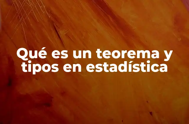 La relevancia de los teoremas en el análisis de datos