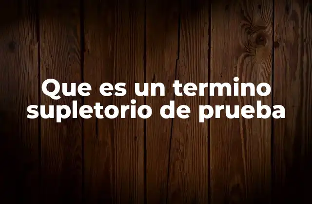 El rol de los términos supletorios en la justicia penal