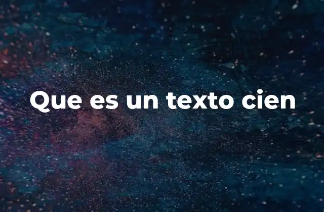 Que es un Texto Cien