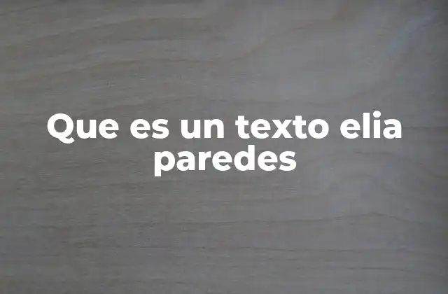 Que es un Texto Elia Paredes