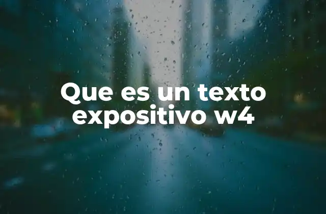 Que es un Texto Expositivo W4