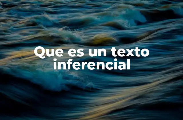 Que es un Texto Inferencial
