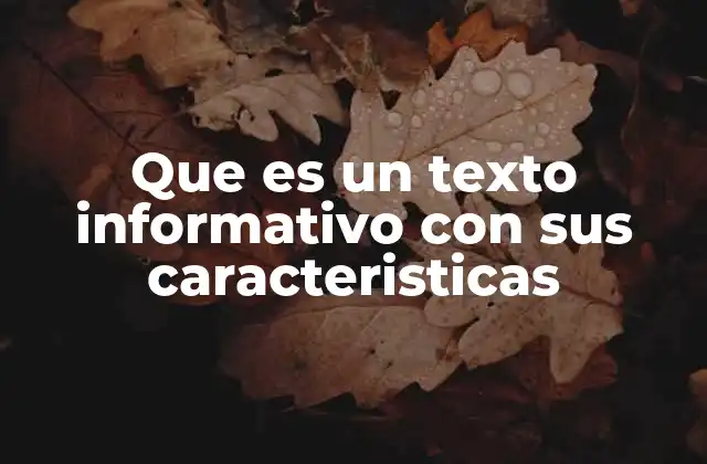 La importancia de la claridad en los textos informativos