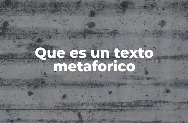 Que es un Texto Metaforico