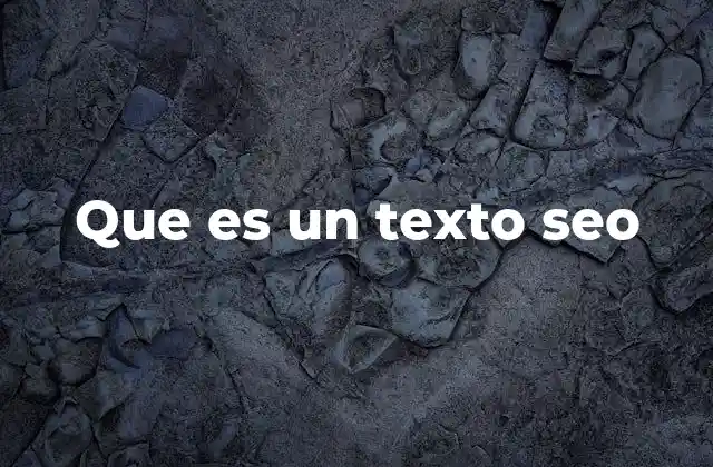 Que es un Texto Seo