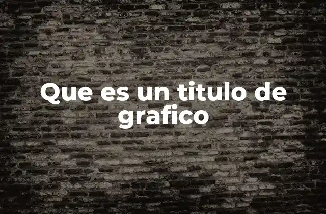 La importancia de un título en la comunicación visual