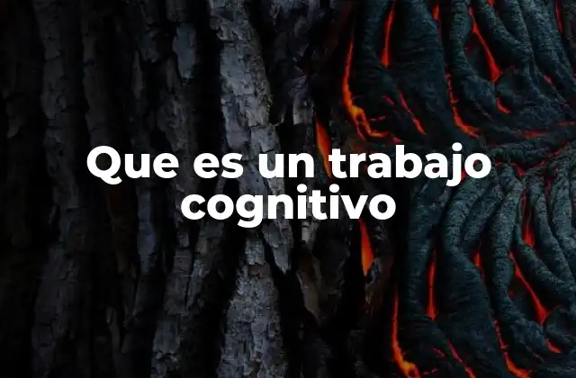 Que es un Trabajo Cognitivo 2 La evolución del trabajo en la era digital