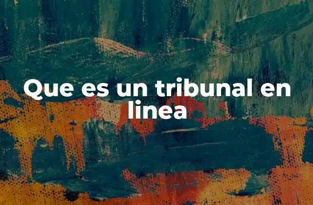 La evolución del sistema judicial en el entorno digital