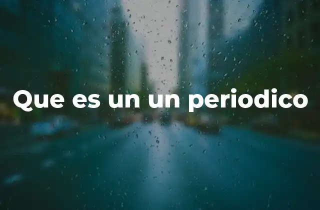 Que es un un Periodico