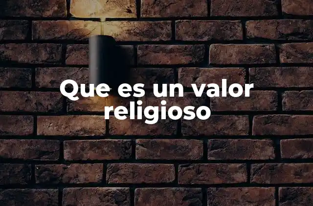 Que es un Valor Religioso