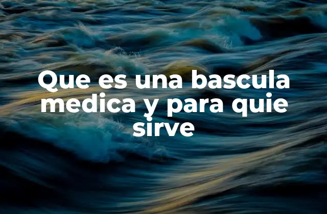 El papel de la báscula en la medicina preventiva y clínica
