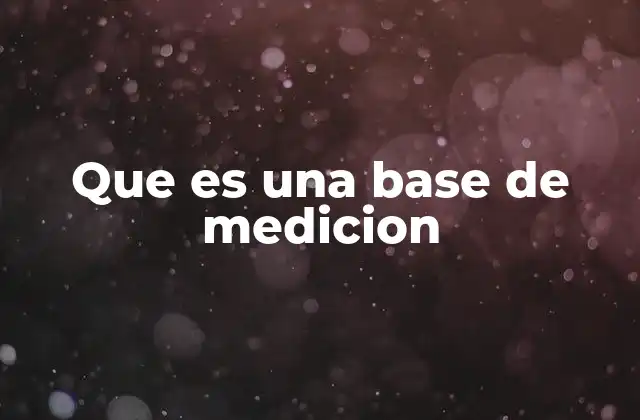 El papel de la medición en la toma de decisiones