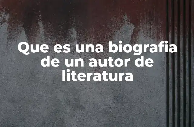 La importancia de conocer a los escritores detrás de las obras