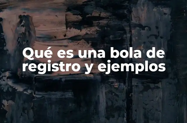 ¿Cómo se integra una bola de registro en una red de tuberías?