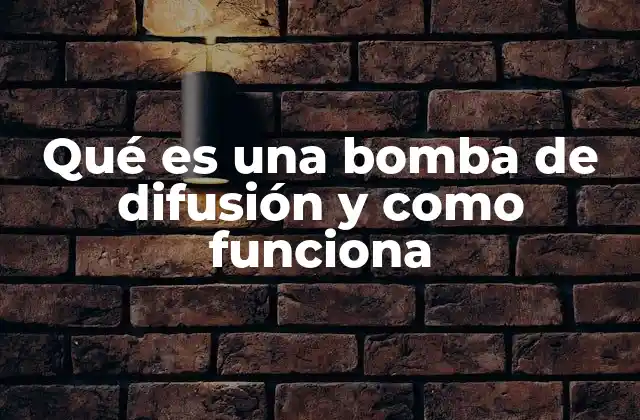 Qué es una Bomba de Difusión y como Funciona 2 Cómo se diferencia de otras bombas