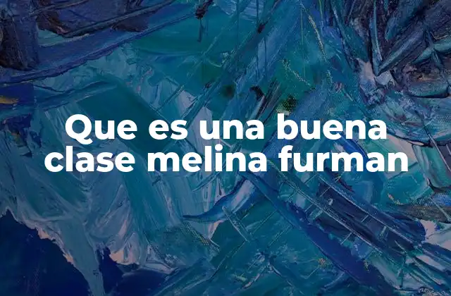 Que es una Buena Clase Melina Furman