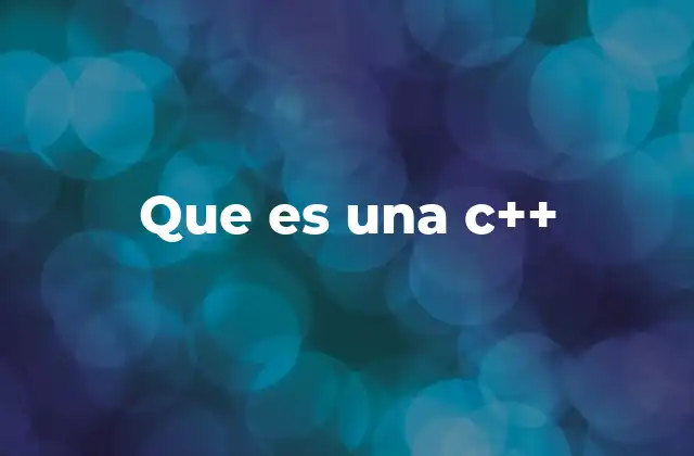 Que es una C++
