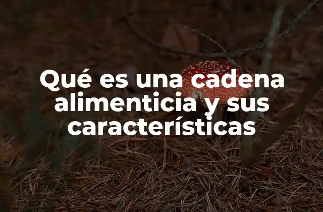 La estructura básica de las relaciones tróficas