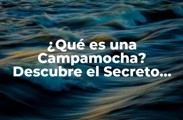 ¿qué es una Campamocha? Descubre el Secreto Detrás de Esta Tendencia en Café