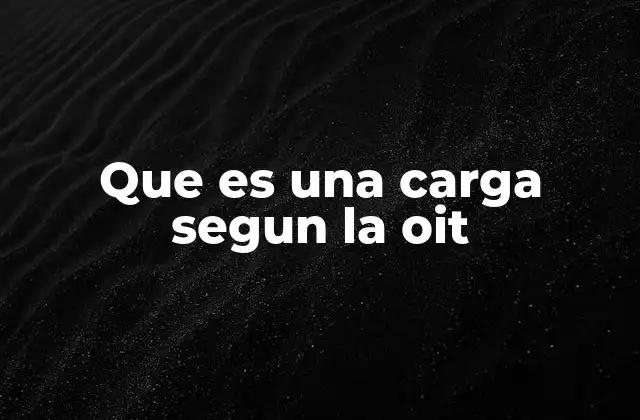 La carga laboral como un factor clave en la salud ocupacional