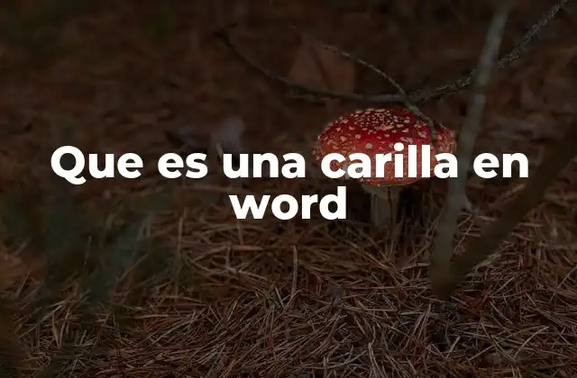 Cómo las carillas mejoran la productividad en Word