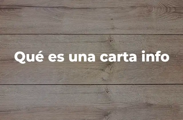 Qué es una Carta Info