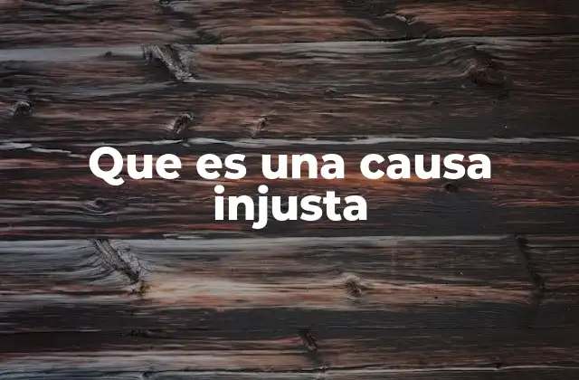 Las raíces de la injusticia en el tejido social