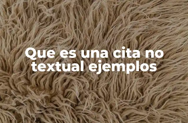 Diferencias entre la cita textual y la no textual
