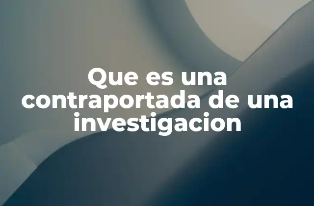 Que es una Contraportada de una Investigacion