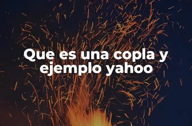 Que es una Copla y Ejemplo Yahoo
