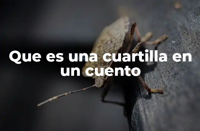 Que es una Cuartilla en un Cuento