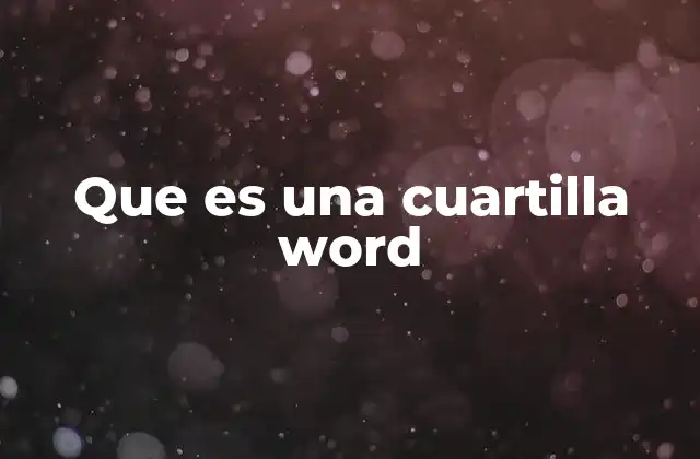 Características de una cuartilla Word