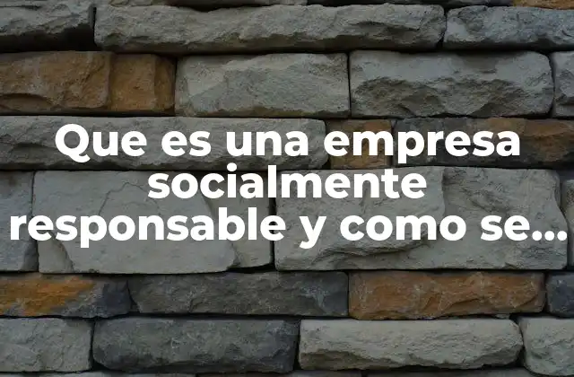 La responsabilidad social como pilar del desarrollo sostenible