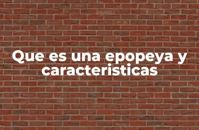 Que es una Epopeya y Caracteristicas 2 Origen y evolución de la epopeya