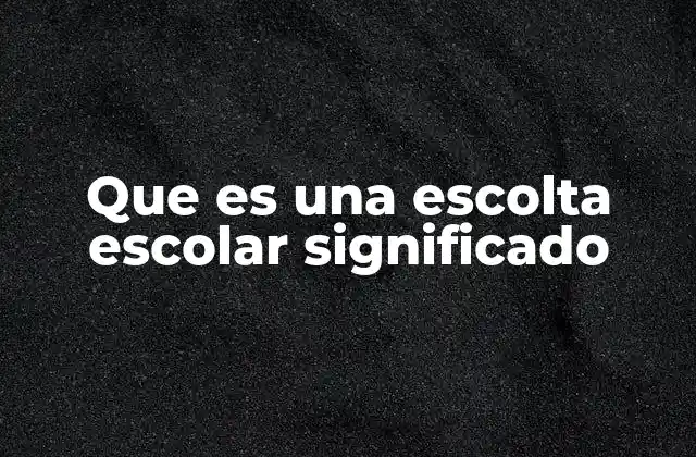 El rol del escolta escolar en la educación inclusiva