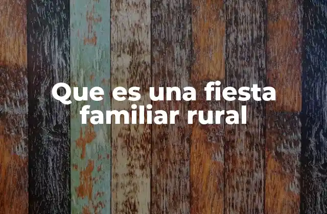 Las raíces de las celebraciones comunitarias en el campo