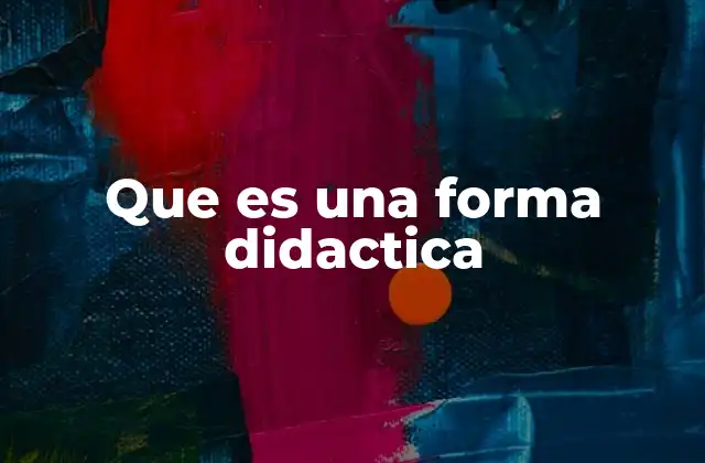 La importancia de las estrategias didácticas en la enseñanza
