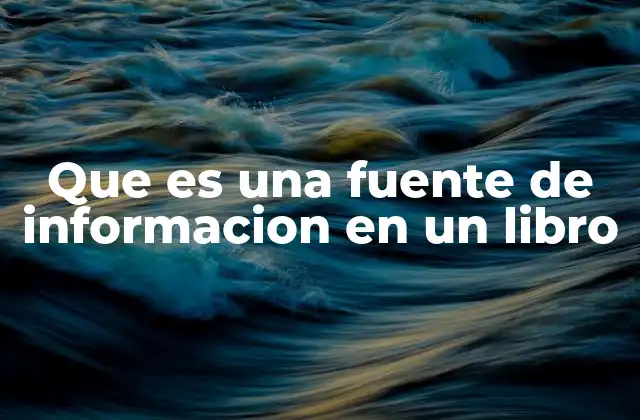 La relevancia de las fuentes en la construcción de conocimiento