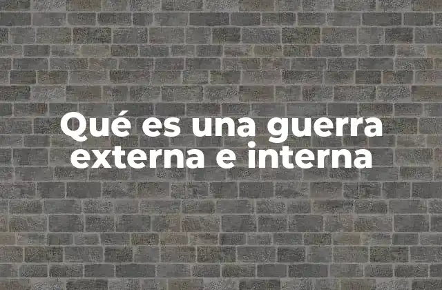 Tipos de conflictos armados y su clasificación