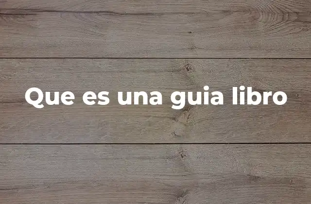 El rol de las guías en el proceso de aprendizaje