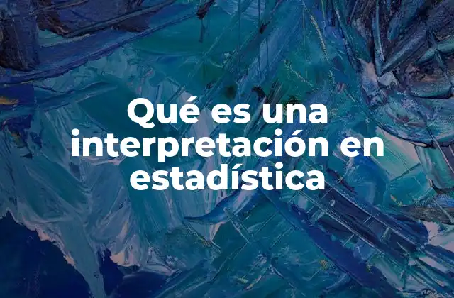 La importancia del contexto en la interpretación estadística